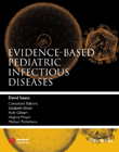 Evidence-based Pediatric Infectious Diseases